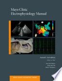 Mayo Clinic electrophysiology manual /
