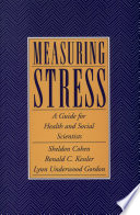 Measuring stress : a guide for health and social scientists /