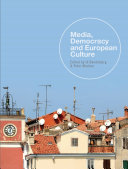 Media, democracy and European culture /