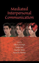 Mediated interpersonal communication /