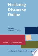 Mediating discourse online / edited by Sally Sieloff Magnan.