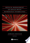 Medical management of adults with neurologic disabilities /