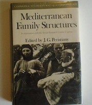 Mediterranean family structures / edited by J. G. Peristiany.