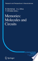 Memories : molecules and circuits / B. Bontempi, A. Silva, Y. Christen (eds.).