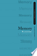 Memory : a history / edited by Dmitri Nikulin.