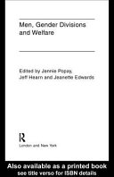 Men, gender divisions, and welfare /