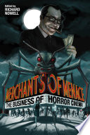 Merchants of menace : the business of horror cinema /