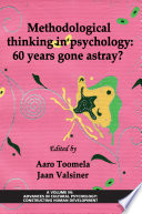 Methodological thinking in psychology : 60 years gone astray? /