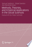 Methods, theories, and empirical applications in the social sciences : Festschrift for Peter Schmidt /