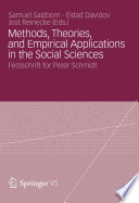 Methods, theories, and empirical applications in the social sciences : Festschrift for Peter Schmidt / Samuel Salzborn, Eldad Davidov, Jost Reinecke (eds.).