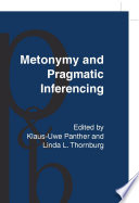 Metonymy and pragmatic inferencing /