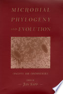Microbial phylogeny and evolution : concepts and controversies / edited by Jan Sapp.