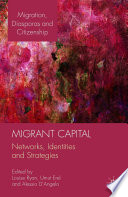 Migrant capital : networks, identities and strategies /