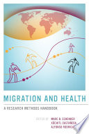 Migration and health : a research methods handbook /