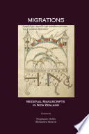 Migrations : medieval manuscripts in New Zealand /