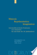 Mimesis, Repräsentation, Imagination : literaturtheoretische Positionen von Aristoteles bis zum Ende des 18. Jahrhunderts /