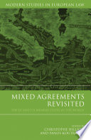Mixed agreements revisited : the EU and its member states in the world /