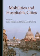 Mobilities and hospitable cities /