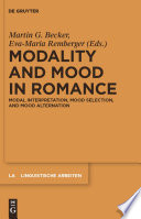 Modality and mood in romance : modal interpretation, mood selection, and mood alternation /