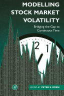 Modelling stock market volatility : bridging the gap to continuous time /