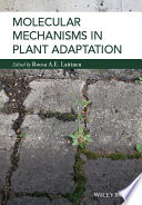 Molecular mechanisms in plant adaptation /