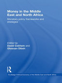 Money in the Middle East and North Africa : monetary policy frameworks and strategies /