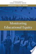 Monitoring educational equity /