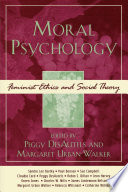 Moral psychology : feminist ethics and social theory / edited by Peggy DesAutels and Margaret Urban Walker.