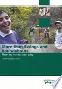 More than swings and roundabouts : planning for outdoor play /