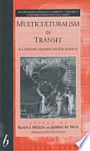 Multiculturalism in transit a German-American exchange /