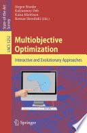Multiobjective Optimization : interactive and evolutionary approaches /