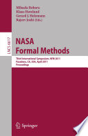 NASA formal methods : third international symposium, NFM 2011, Pasadena, CA, USA, April 18-20, 2011 : proceedings /