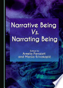 Narrative Being Vs. Narrating Being /