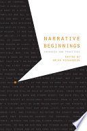 Narrative beginnings : theories and practices /