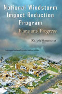 National Windstorm Impact Reduction Program : plans and progress /