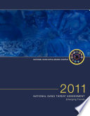 National gang threat assessment : 2011 : emerging trends /