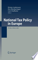 National tax policy in Europe : to be or not to be? /