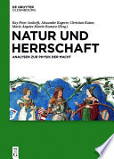 Natur und herrschaft : Analysen zur Physik der Macht / herausgegeben von Kay Peter Jankrift [and four others].