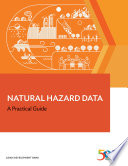 Natural hazard data : a practical guide : November 2017.