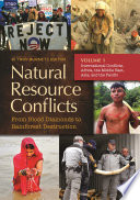 Natural resource conflicts : from blood diamonds to rainforest destruction /