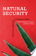 Natural security : a Darwinian approach to a dangerous world /