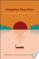 Navigating Deep River : new perspectives on Shusaku Endo's final novel /