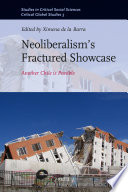 Neoliberalism's fractured showcase : another Chile is possible /