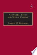 Networks, trust, and social capital : theoretical and empirical investigations from Europe /