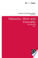 Networks, work and inequality