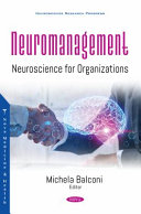 Neuromanagement : neuroscience for organizations /
