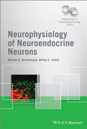 Neurophysiology of neuroendocrine neurons /