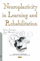 Neuroplasticity in learning and rehabilitation /