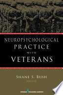 Neuropsychological practice with veterans /