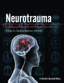 Neurotrauma managing patients with head injuries / edited by Nadine Abelson-Mitchell.